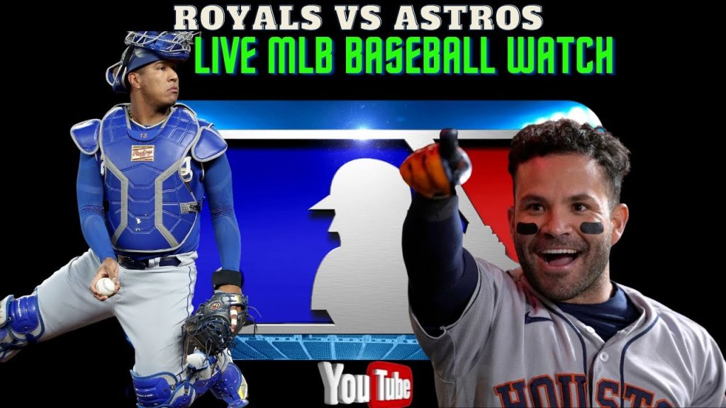 Houston Astros vs Kansas City Royals 🔴⚾ LIVE –  Play by Play Watch
