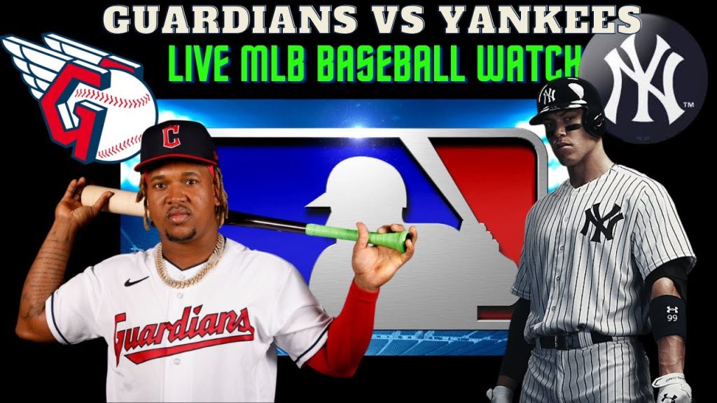 New York Yankees vs Cleveland Guardians 🔴⚾ LIVE Play by Play Watch