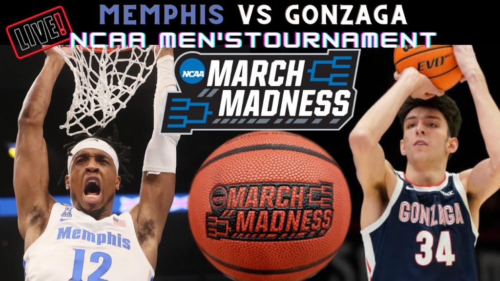 Memphis Tigers vs Gonzaga Bulldogs Live 🏀 2022 NCAA Men’s Basketball Tournament – Second Round