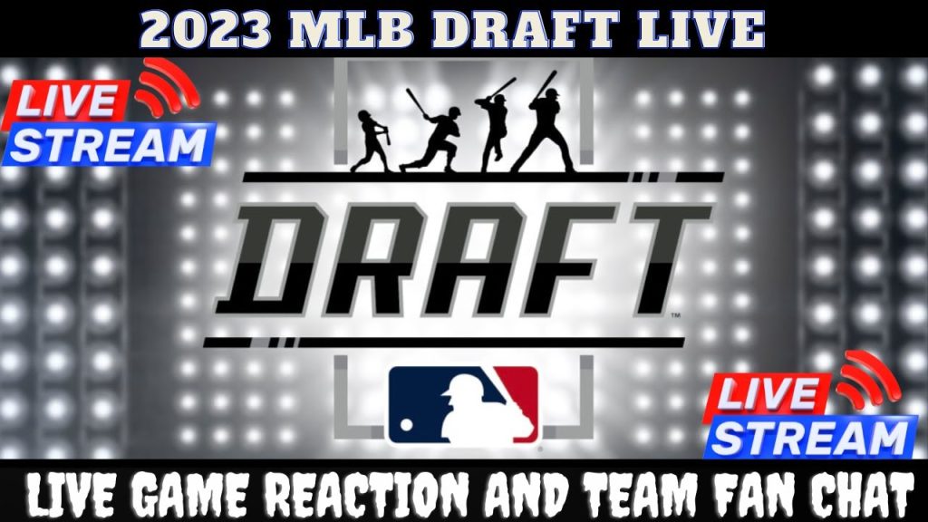 2023 MLB Draft Rounds 1-2 LIVE ~ Reaction, Watch, & Fan Discussion