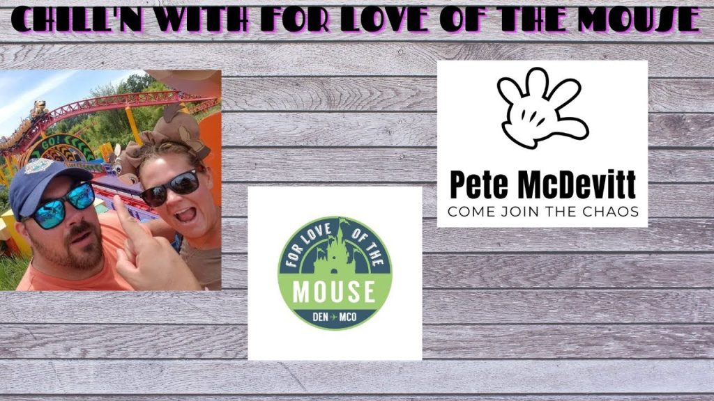 Disney Innovators For Love of The Mouse are going to “Chill with Pete McDevitt”.