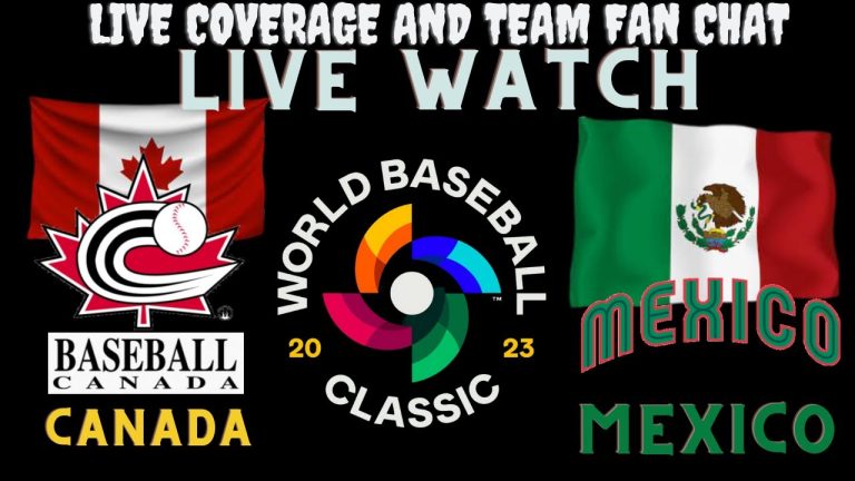 Canada vs Mexico LIVE Pool Play ⚾ 2023 WORLD BASEBALL CLASSIC ⚾ Live Play Reaction & Fan Chat