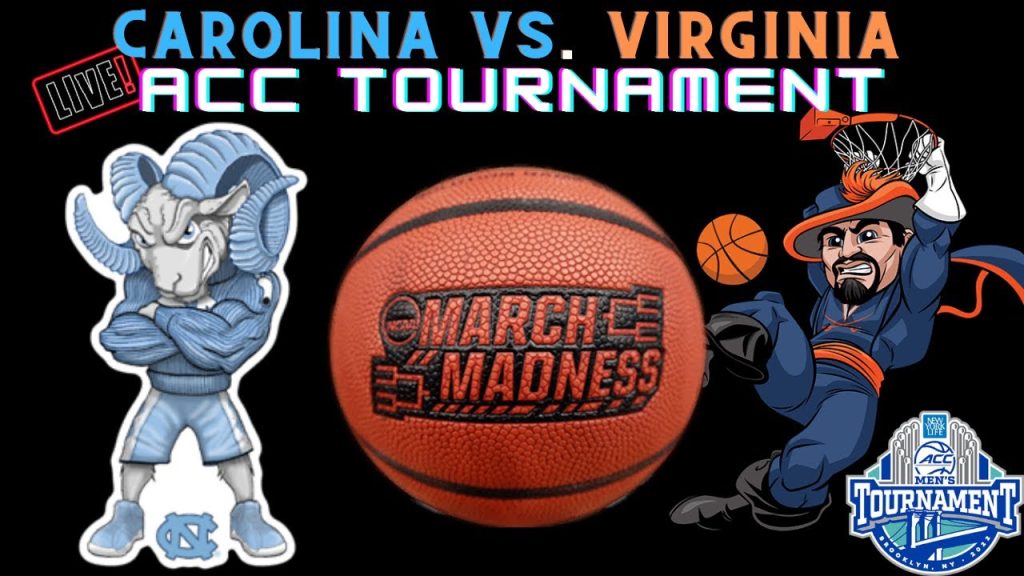 North Carolina vs. Virginia ACC Men’s Basketball Tournament 🏀🏀 2022 QUARTERFINAL LIVE!