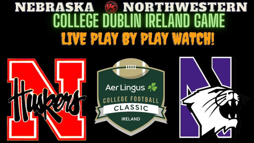 Nebraska Cornhuskers vs Northwestern Wildcats 🟢🔵🟡⚾🏈 LIVE 🏈  Play by Play Watch & Chat Participation