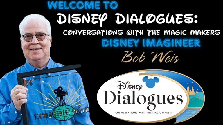 Bob Weis ~ Disney Dialogues: Conversations with the Magic Makers