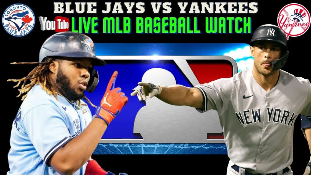 Toronto Blue Jays vs New York Yankees ⚾ MLB live baseball