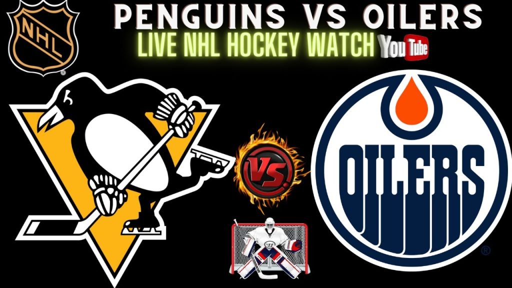 Edmonton Oilers vs Pittsburg Penguins 🔴LIVE NHL Hockey || EDMvsDAL || DALvsEDM