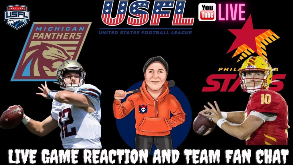 USFL Live 🔴 Philadelphia Stars vs. Michigan Panthers | Live Watch Reaction and Fan Discussion