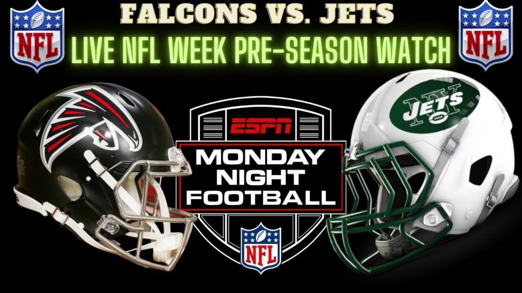 New York Jets vs Atlanta Falcons LIVE 🏈🏈 Play by Play Watch Monday Night Football  NYJvsATL