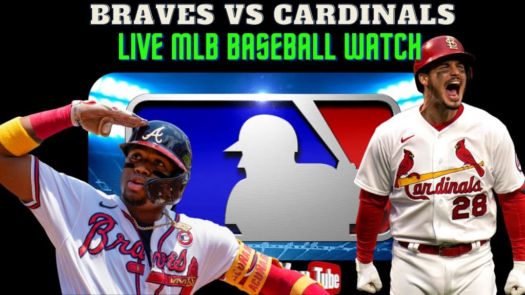 🔴⚾ LIVE – Atlanta Braves vs St. Louis Cardinals Play by Play watch