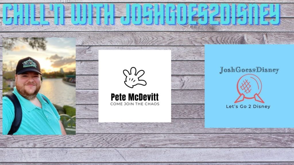 Disney Innovators Josh Goes 2 Disney is going to “Chill with Pete McDevitt”.