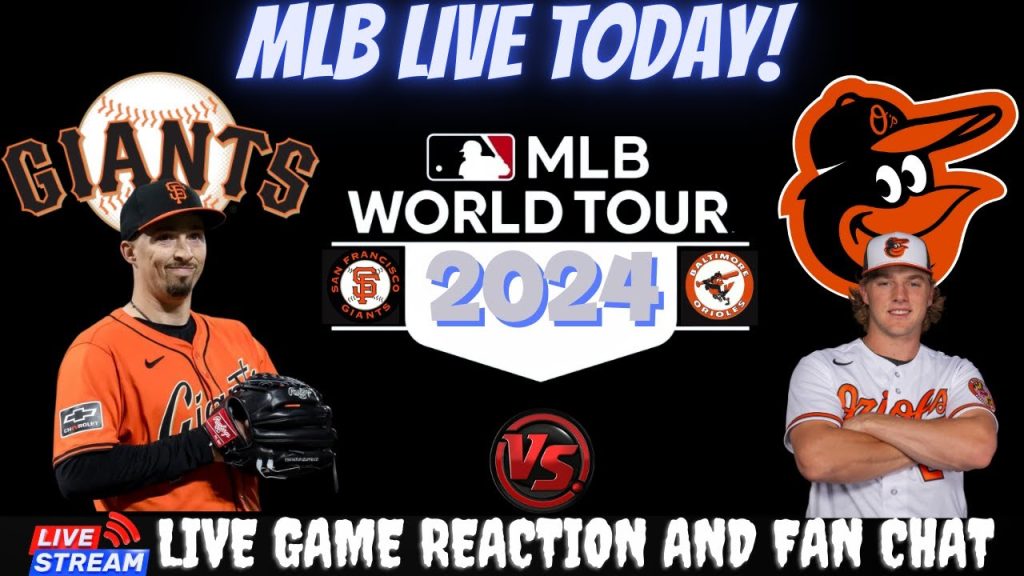 Baltimore Orioles vs San Francisco Giants ⚾🔥 Live MLB Play-by-play Watch!