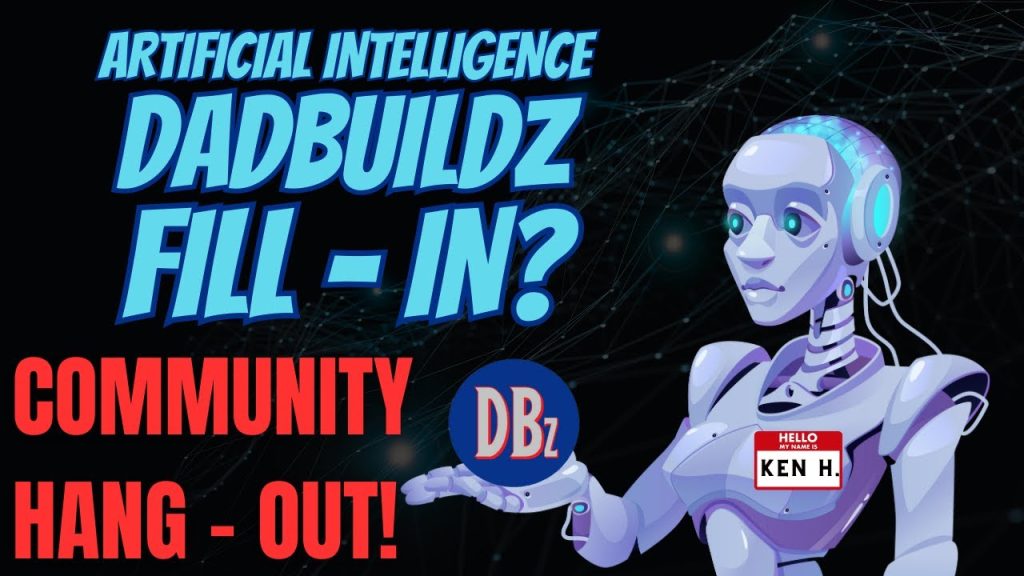 Disney Community Hang Out ~~ News Flash ~ DadBuildz SUB TONIGHT IS AI???