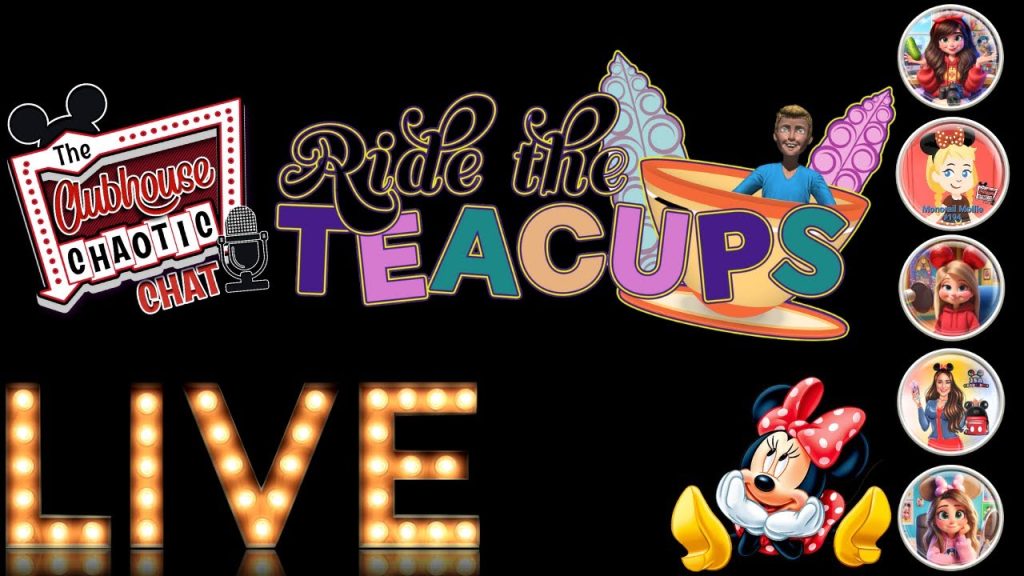 Disney Live Show ~ Clubhouse Chaotic Chat ~ Ride The Teacups