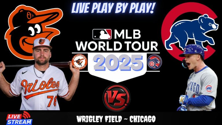 Baltimore Orioles vs Chicago Cubs ⚾🔥 Live MLB Play-by-play Watch!
