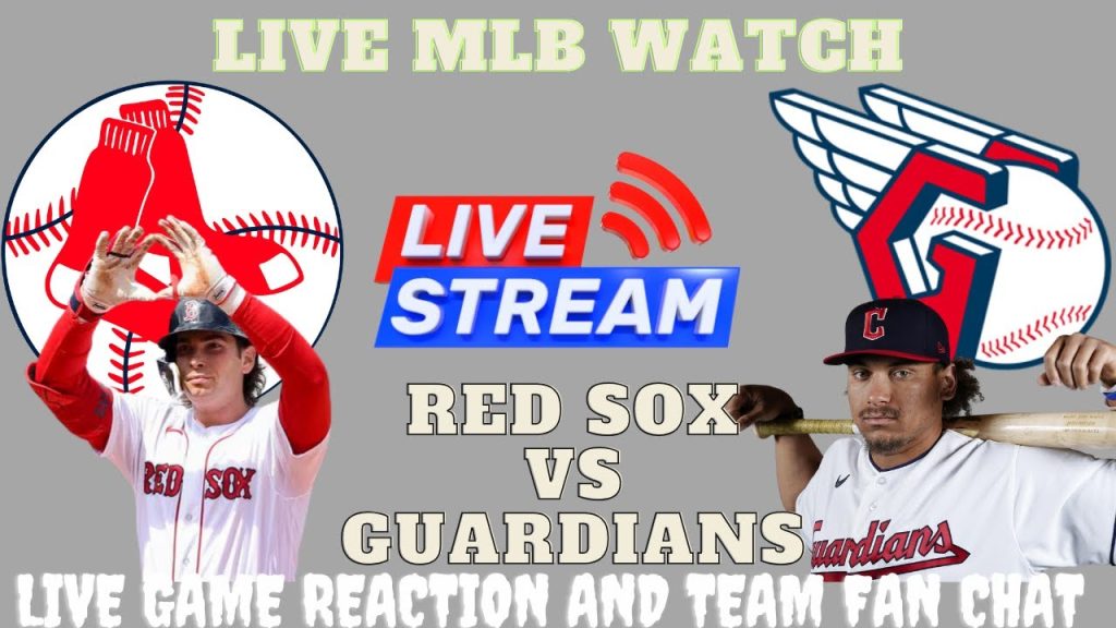 Cleveland Guardians vs Boston Red Sox ⚾🔥 Live MLB Play-by-play Watch!