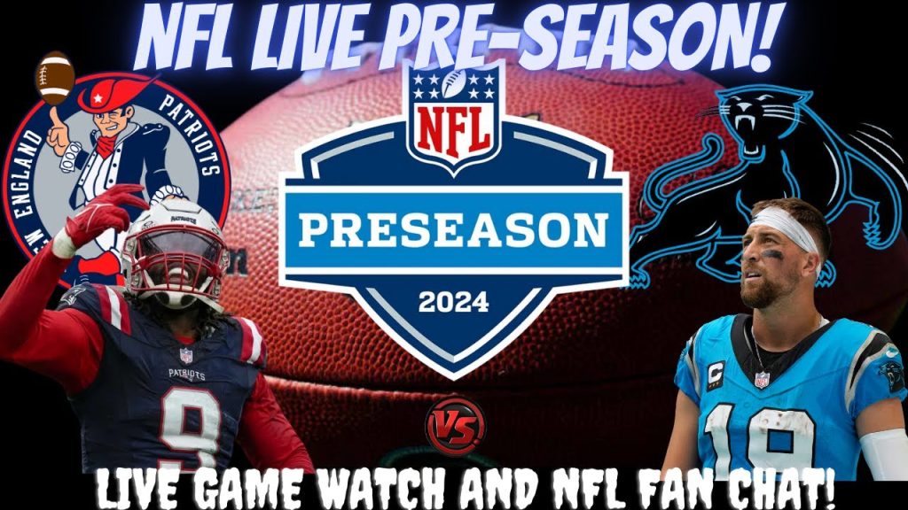 New England Patriots vs Carolina Panthers 🏈 Patriots vs Panthers: Stream & Fan Chat 🏈  LIVE