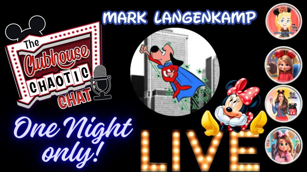 Disney Live Show ~ Clubhouse Chaotic Chat ~ Mark Langenkamp