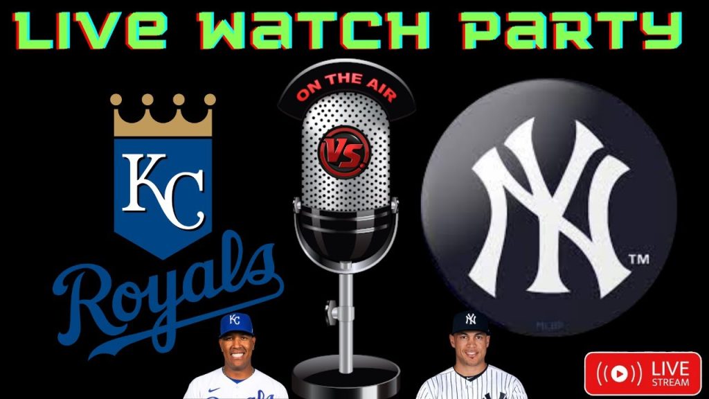 Yankees VS Royals 🔴 LIVE ⚾ MLB #NYYvsKC Watch Party Play By Play Reaction.