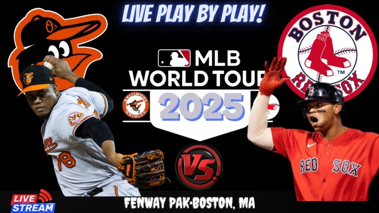 Baltimore Orioles vs Boston Red Sox ⚾🔥 Live MLB Play-by-play Watch!