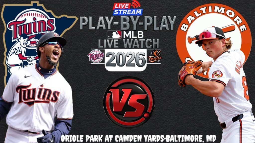Baltimore Orioles vs Minnesota Twins ⚾🔥 Live MLB Play-by-play Watch!