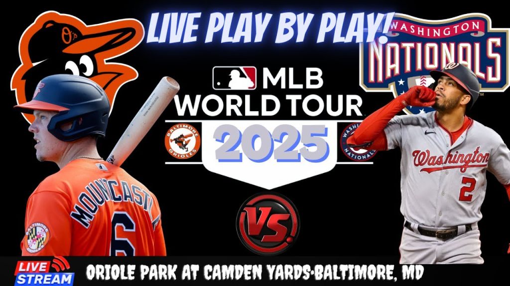 Must-Watch Live: Orioles vs Nationals MLB Thriller