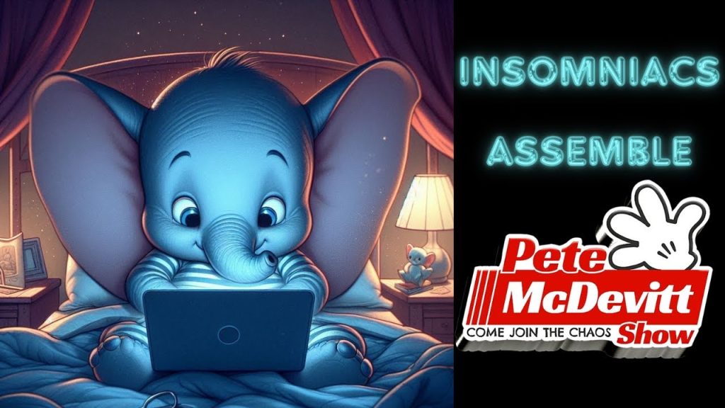 LIVE Disney Talk ~ Disney Insomniacs Live ~ Walt Disney World & Disneyland