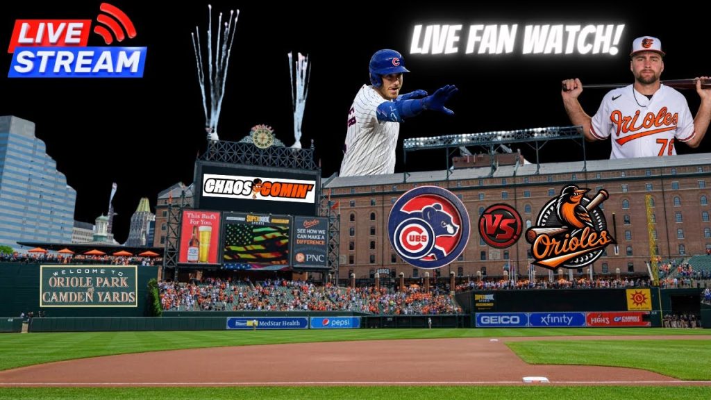 Baltimore Orioles vs Chicago Cubs ⚾🔥 Live MLB Play-by-play Watch!