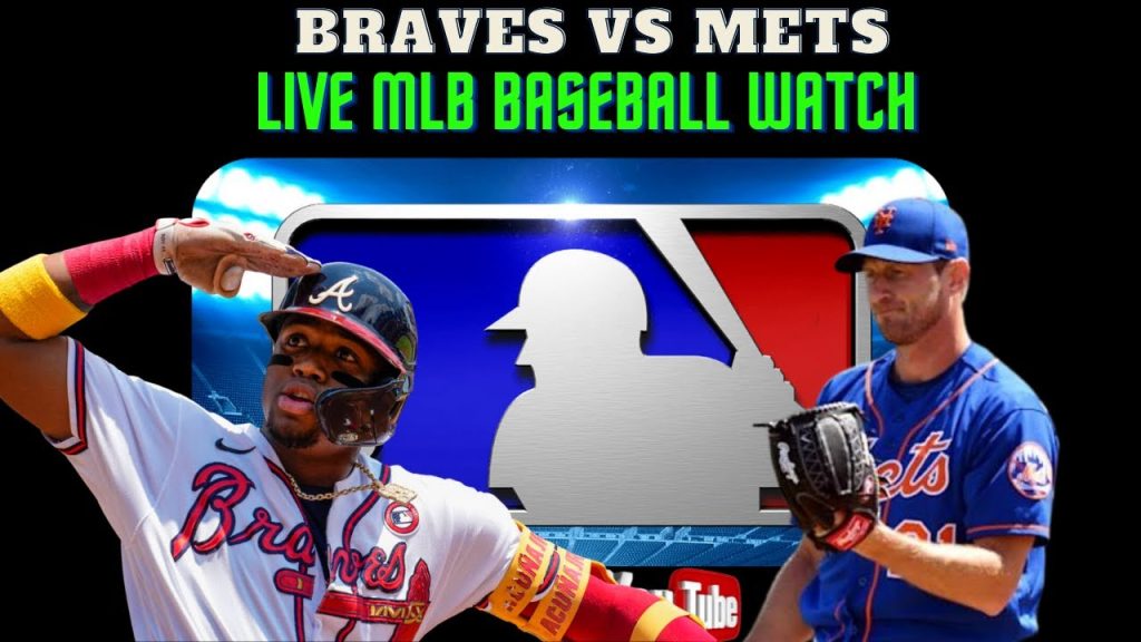 Mets VS Braves LIVE MLB Play By Play Chat Interaction