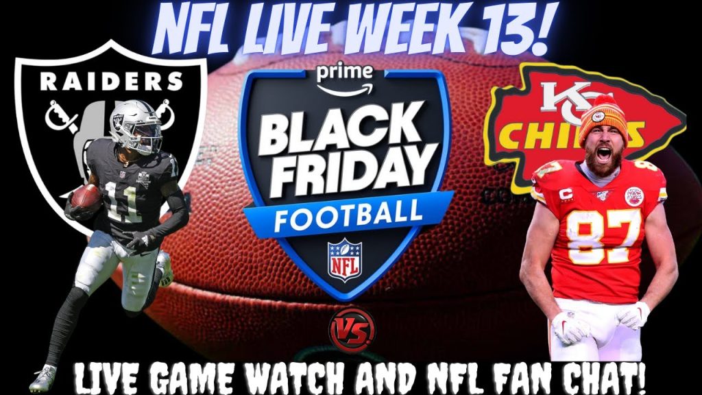 Kansas City Chiefs vs Las Vegas Raiders || Raiders vs Chiefs || Live NFL Watch & Fan Chat