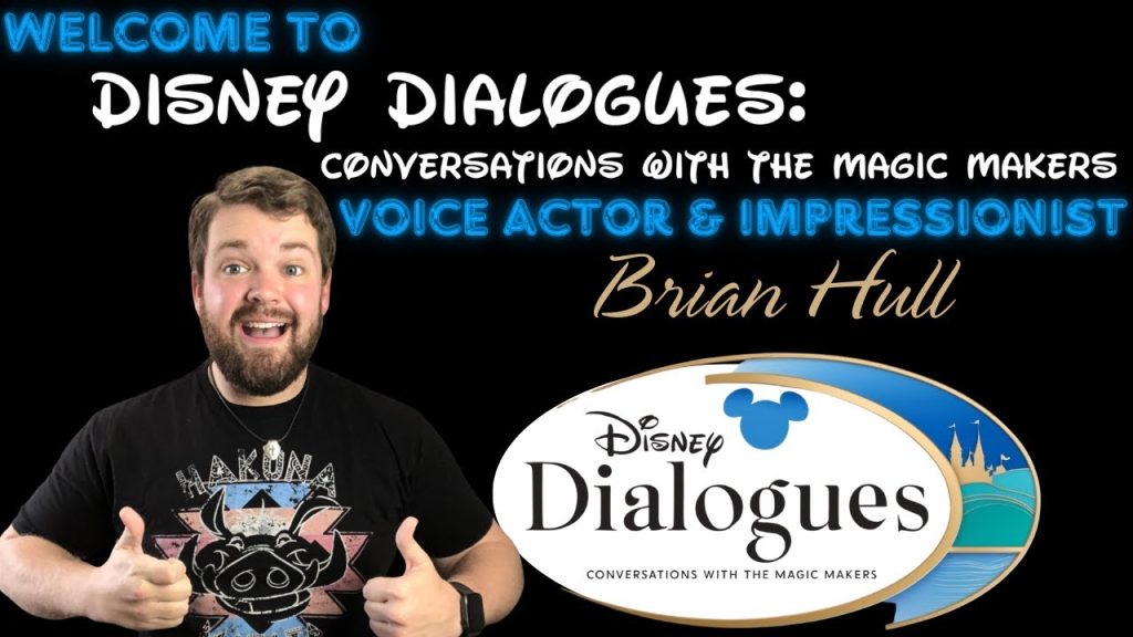 Brian Hull ~ Disney Dialogues: Conversations with the Magic Makers