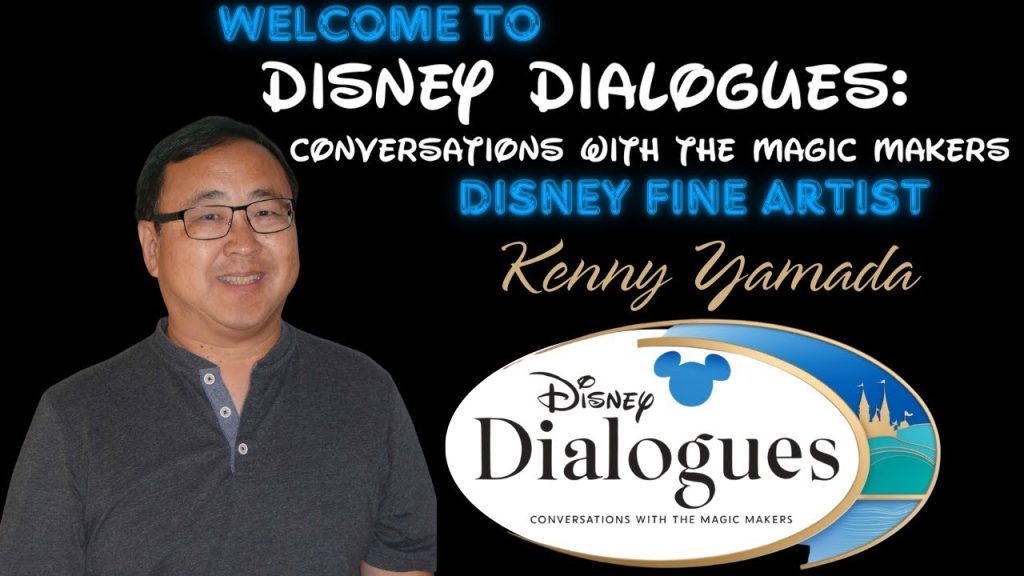 Kenny Yamada ~ Disney Dialogues: Conversations with the Magic Makers