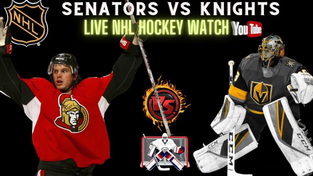 Ottawa Senators vs Las Vegas Knights 🔴 NHL Hockey live || OTTvsVEG || VEGvsOTT