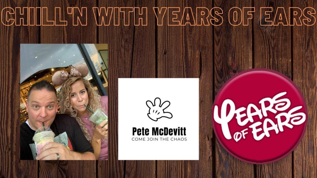 Disney Innovators Years of Ears will “Chill with Pete McDevitt”.