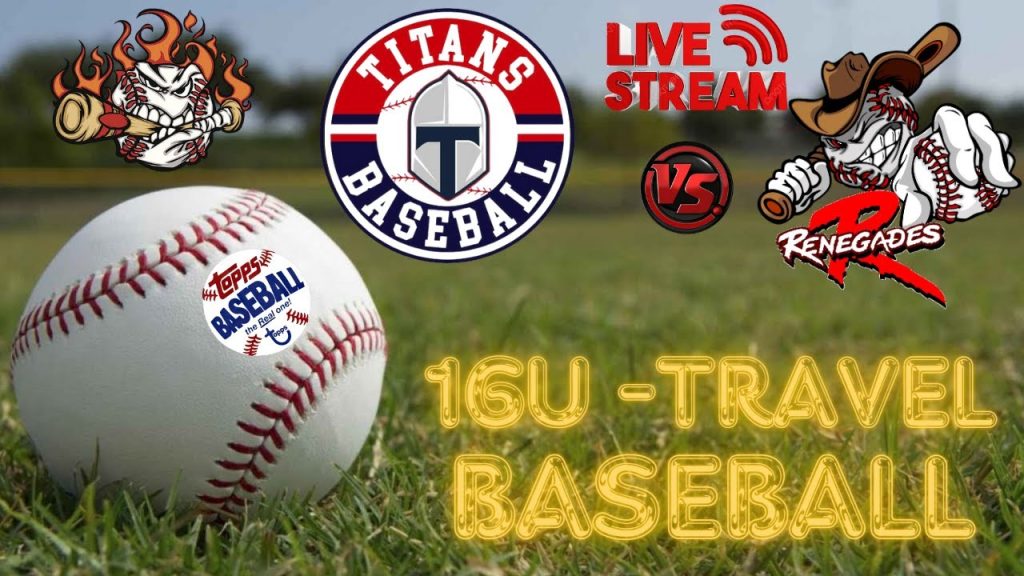 Baseball Live ⚾ 16U Travel Titans Baseball vs WHC Renegades Black