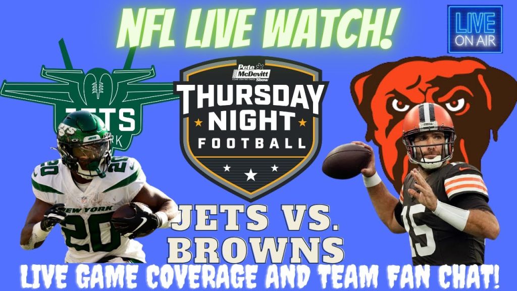 Cleveland Browns vs New York Jets || Jets vs Browns Browns vs Jets: NFL LIVE