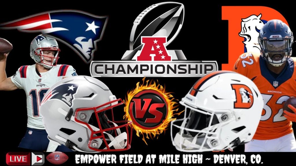 Patriots vs Broncos LIVE: NFL AFC CHAMPIONSHIP PLAYOFFS 2025