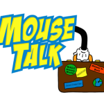 Mouse Talk – Walt