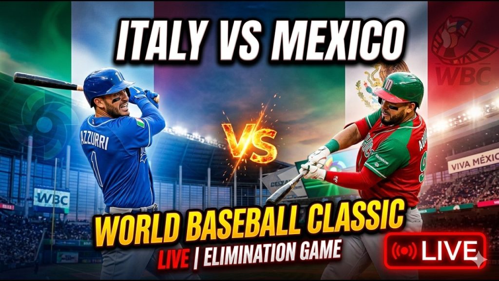 ITALY VS MEXICO LIVE | 2026 World Baseball Classic Elimination Game